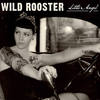 Rockabilly Queen - Wild Rooster