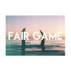 Fair Game - LOCH