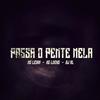 Passa o Pente Nela (Explicit) - MC Levin&MC Lucks