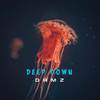 Deep Down - Drmz
