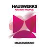 Ancient People (Original Mix) - Hauswerks