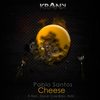 Cheese (K-Nari Remix) - Pablo Santos&K-Nari