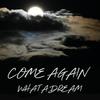 Come In That Which Is The Jazziest Man - Come Again