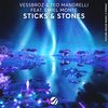 Sticks & Stones - Vessbroz&Teo Mandrelli&Emiel Monte