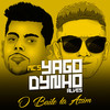 O Baile Tá Assim - Mc Yago&Mc Dynho Alves