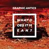 Party Crasher - Graphic Antics&Graphic Melee&Ant The Symbol