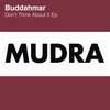 Don't Think About It (Lights Over Me) - Buddahmar