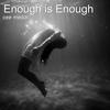 Enough Is Enough - Cee Medar