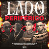 Lado Periférico (Explicit) - &MC Vitão JC&Menino GS&MC Kaverinha&Dan Soares NoBeat&Luan Almeida&Solanno