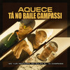 AQUECE - TÁ NO BAILE DO CAMPASSI (Explicit) - Yuri Redicopa&mc gui da zl&DJ CAMPASSI