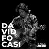 Tengo Miedo (Live Session) - David Focasi