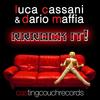 Rrrock It! (Luca Cassani Casting Couch Main Room Mix) - Luca Cassani&Dario Maffia