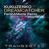 Dreamcatcher (Ferrin & Morris Radio Edit) - Kukuzenko