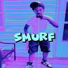 Smurf (Explicit) - SpinnaVa