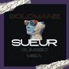 Sueur (Explicit) - Solomane&Guimsinho Musica