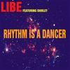 Rhythm Is a Dancer - Libe&Shirley