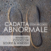 Abnormale - Cadatta