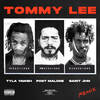 Tommy Lee (Remix|Explicit) - Tyla Yaweh&SAINt JHN&Post Malone