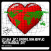 I Love The World (Original Mix) - Esteban Lopez&Binomio&Nina Flowers