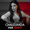 Omuzumda (Vox Remix) - Misty