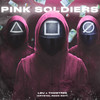 Pink Soldiers (Crystal Rock Edit) - LØÜ&ThomTree&Crystal Rock&23