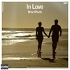 In Love - Brac Phunk