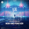 Now And Forever - Refuzion&Sound Rush