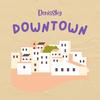 Downtown - DenisSky