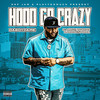 Hood Go Crazy (Explicit) - DaBoyDame&Jeezy&Yo Gotti&Project Poppa