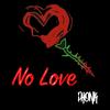 No Love (Explicit) - Phonk