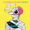 I'm Ruined - Joe Gideon&The Shark