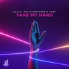 Take My Hand (Extended Mix) - Klaas&Freischwimmer&Sary