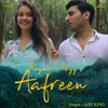 Aafreen (feat. Raymann Rayy, Nikhil Paul George, Agnel Roman & Deepanshu Pandit) - Ash King&Raymann Rayy&Nikhil Paul George&Agnel Roman&Deepanshu Pandit