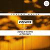 Dreams(feat. Natalie Kertis & Trickady) - Loreno Mayer&Natalie Kertis&Trickady