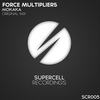 Mokaka (Original Mix) - Force Multipliers