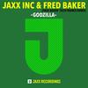 Godzilla (Fred Baker Tech-Trance Remix) - Jaxx Inc.&Fred Baker