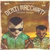 Denti macchiati (Extended Version|Explicit) - L'Elfo&Madman&Funkyman