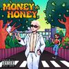 MONEY/HONEY (Explicit) - Jxck