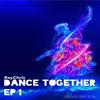 Dance Together - RayChris