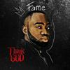 Thank God - Fame