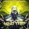 Mind Trip - Qhemist&The Trancemancer