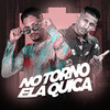 No Torno Ela Quica (Explicit) - MC Ricardinho&Barca Na Batida