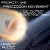 Precision Movement (Andy Tau Remix) - Priority One