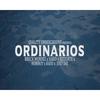 ORDINARIOS (feat. RIZZORTE,SABIO,HOMBOY,RASU & DIE) - Quality underground&RIZZORTE&&HOMBOY&Rasu&