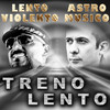 Get Up - Lento Violento&ASTRO MUSICO