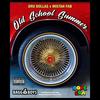 Old School Summer(feat. Mistah Fab) (Explicit) - Dru Dolla$&Mistah Fab