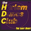 The Last Night (Original Mix) - Harlem Dance Club