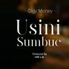 Usini Sumbue - Gigy Money