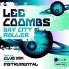 Bay City Roller (Instrumental) - Lee Coombs
