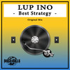 Best Strategy (Original Mix) - Lup Ino
